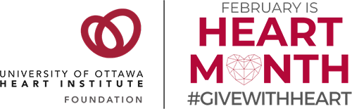 University of Ottawa Heart Institute Foundation - February is Heart Month #GIVEWITHHEART