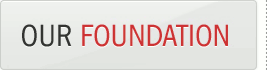 Our Foundation